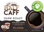 World's Best Half Caff™ Dark Roast Coffee Pods
