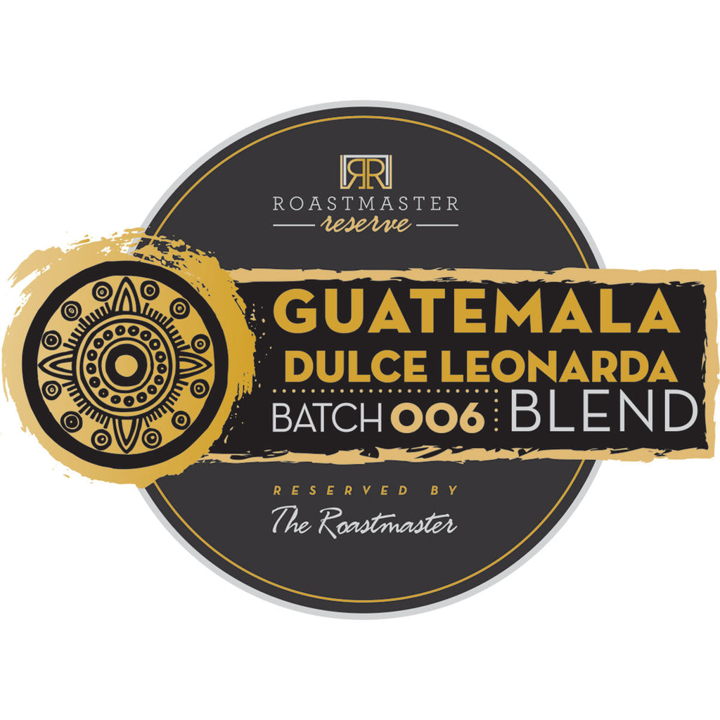 Roastmaster Reserve Batch #6: Guatemala Dulce Leonarda Dark Roast Coffee Pods