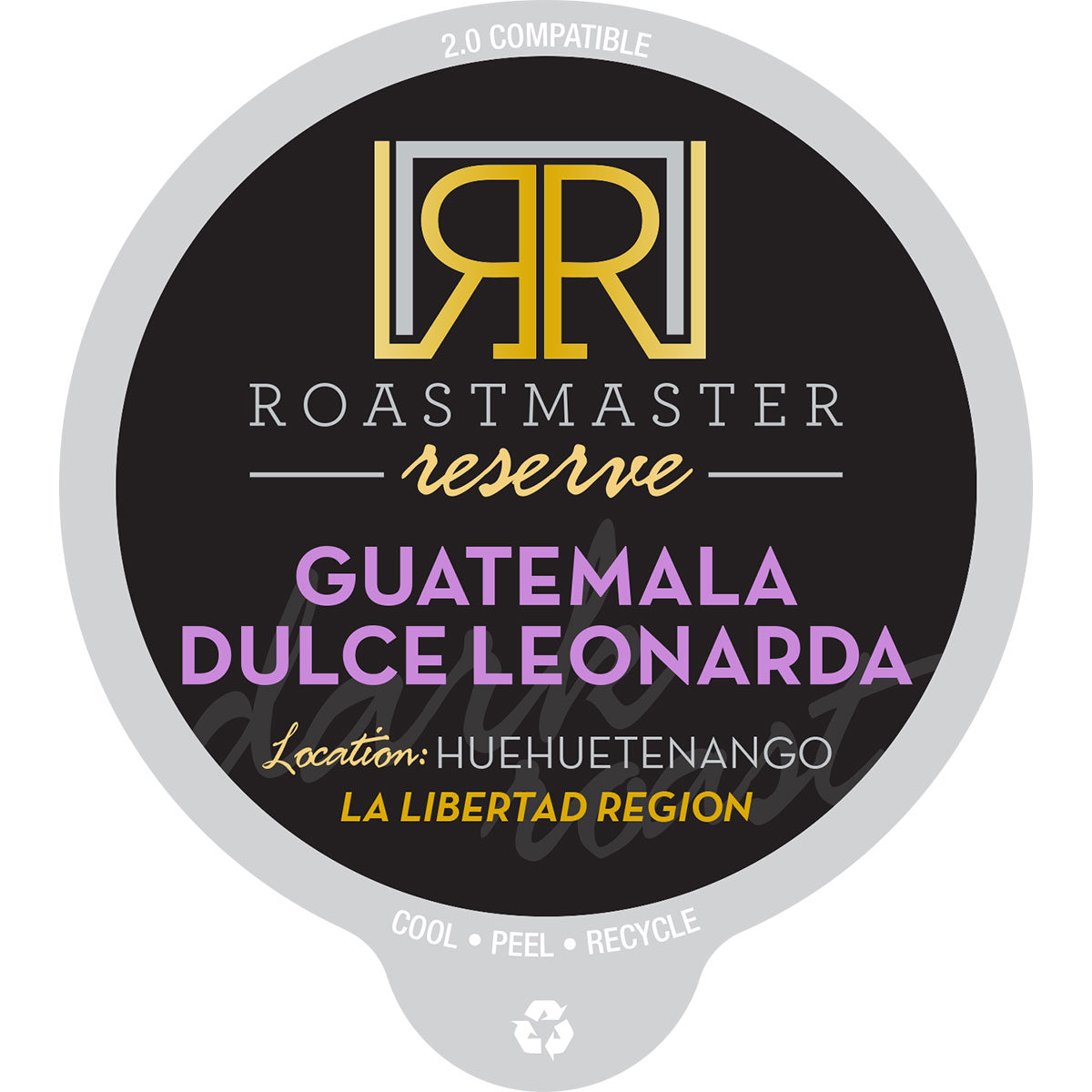 Roastmaster Reserve Batch #6: Guatemala Dulce Leonarda Dark Roast Coffee Pods