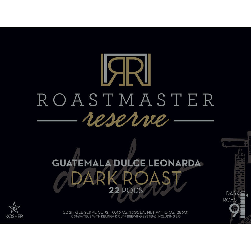Roastmaster Reserve Batch #6: Guatemala Dulce Leonarda Dark Roast Coffee Pods