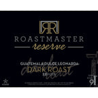Roastmaster Reserve Batch #6: Guatemala Dulce Leonarda Dark Roast Coffee Pods