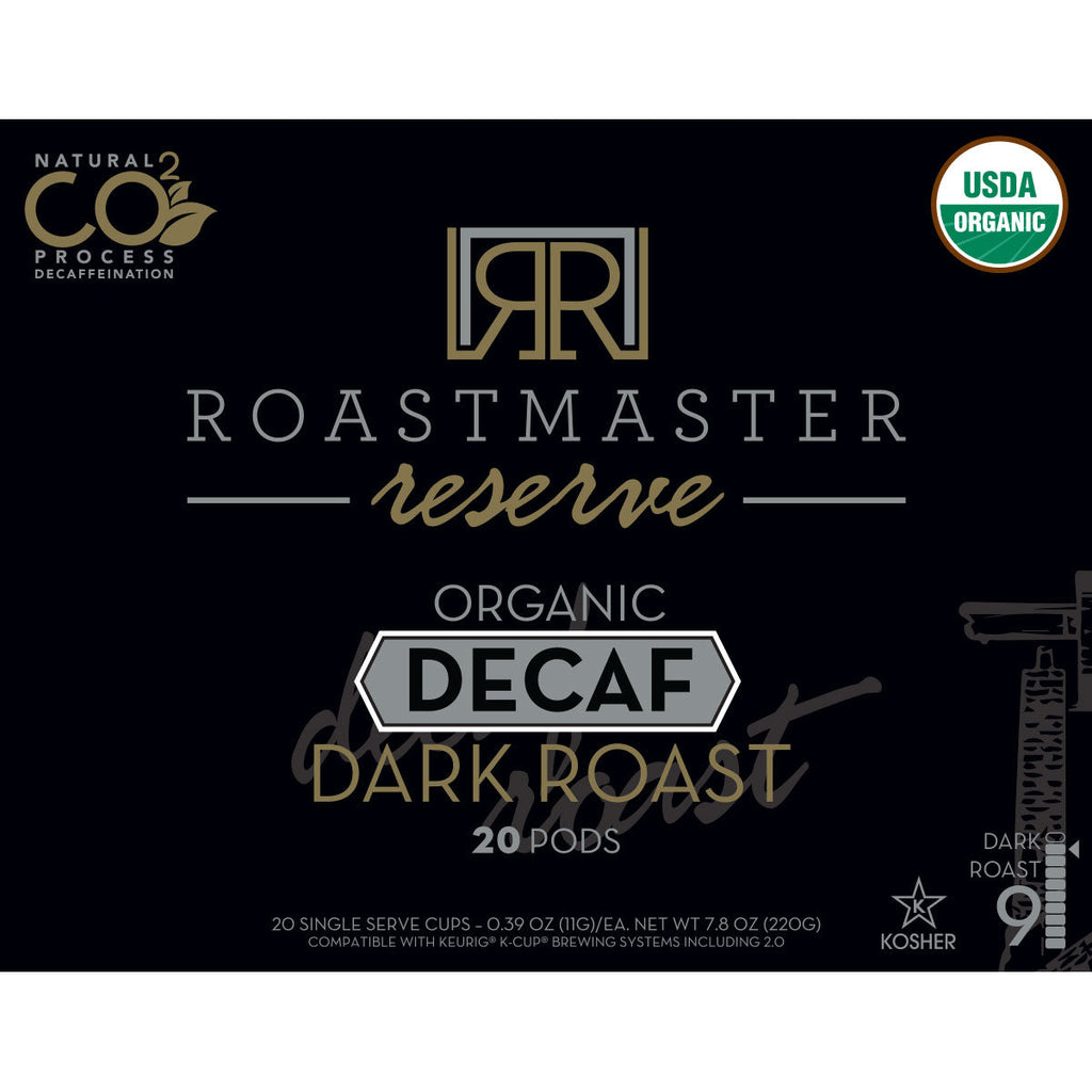 Roastmaster Reserve Decaf Organic Dark Roast Coffee Pods