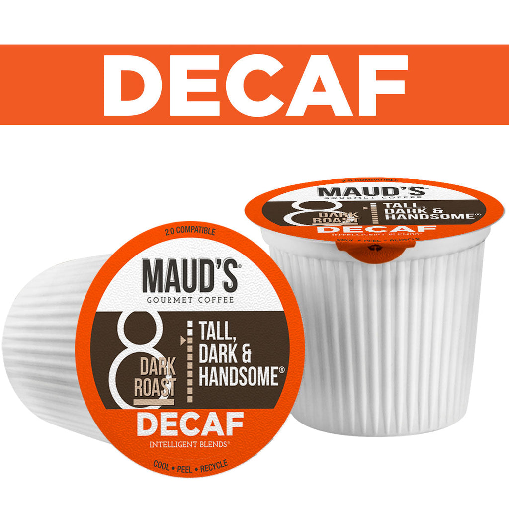 Maud's Decaf Dark Roast Coffee Pods (Decaf Tall Dark & Handsome)