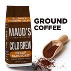 Maud's Decaf Dark Roast Cold Brew Ground Coffee (Tall Dark & Handsome Decaf Cold Brew)