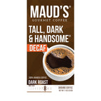 Maud's Decaf Dark Roast Ground Coffee (Tall Dark & Handsome)