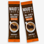 Maud's Instant Decaf Dark Roast (Insta Decaf Tall, Dark & Handsome) - 30ct